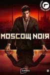 Moscow Noir